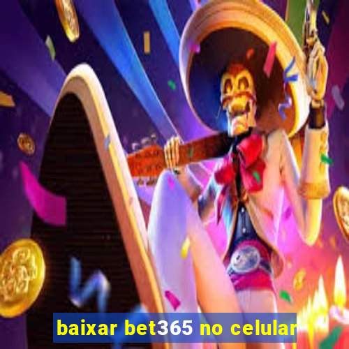 baixar bet365 no celular